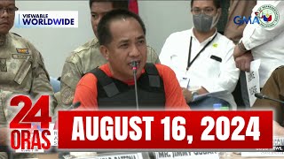 24 Oras Express August 16 2024 HD [upl. by Gorlicki31]