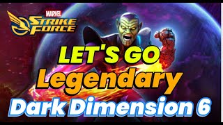 FINALLY STARTING LEGENDARY DD6 NODE 12 FIRST ATTEMPT Dark Dimension 6 F2P  MARVEL Strike Force [upl. by Demetria]