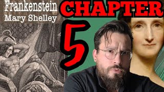 Frankenstein by Mary Shelley Chapter 5 Summary Analysis Meaning Explained Review [upl. by Eleon]