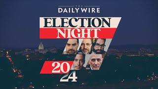 Election Night 2024 with The Daily Wire [upl. by Onileva]