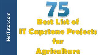 Best 75 List of IT Capstone Projects for Agriculture [upl. by Bathsheeb]