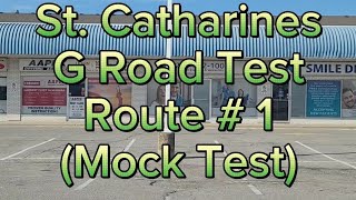 St Catharines G Road Test Route  1  Mock Test [upl. by Suhpesoj43]