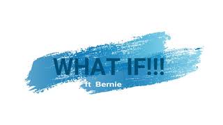 HT Tautona  What if ft Bernie [upl. by Ylurt60]