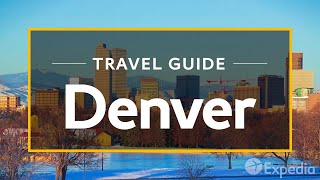 Denver Vacation Travel Guide  Expedia [upl. by Jablon]