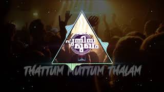 Thattum Muttum Thalam Remix  Puthiya Mukham  By DJ DICROOz [upl. by Hakilam]