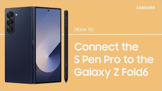 Connecting the S Pen Pro to the Galaxy Z Fold6 [upl. by Nonnarb]