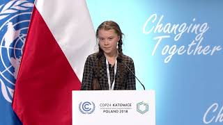 Greta Thunberg full speech at UN Climate Change COP24 Conference [upl. by Lovich813]