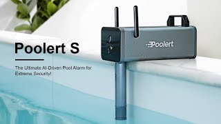 Poolert S The Ultimate AIDriven Pool Alarm for Security [upl. by Ulphiah106]