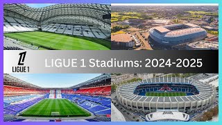 LIGUE 1 Stadiums 20242025 [upl. by Arika]