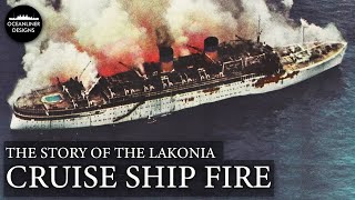 Horror at Sea The Burning of TSMS Lakonia 1963 [upl. by Ellen971]