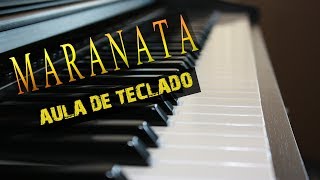 Maranata  Aula de Piano  Frases e Novas Idéias [upl. by Foah]