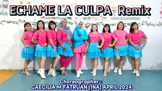 ECHAME LA CULPA  Remix Line Dance  High Beginner Choreo CAECILIA M FATRUAN INA APRIL 2024 [upl. by Us]