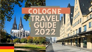 Cologne Travel Guide 2022  Best Places to Visit in Cologne Germany in 2022 [upl. by Bean75]