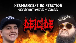 Sever the Tongue  Deicide  Reaction [upl. by Audun244]