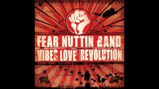 Fear Nuttin Band  Herbalize The Nation [upl. by Irrot]