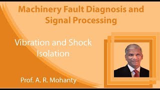 Lecture 8 Vibration and Shock Isolation [upl. by Ogren385]