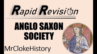 GCSE History Rapid Revision Anglo Saxon Society [upl. by Pik]