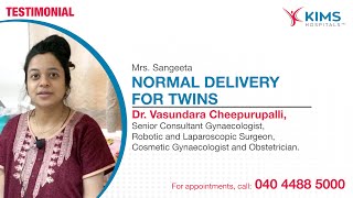 Normal Delivery for Twins  Dr Vasundara Cheepurupalli  Mrs Sangeeta  KIMS Hospitals [upl. by Nabetse910]