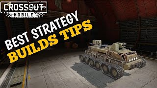 Best Strategy Builds Tips  Crossout Mobile Game [upl. by Bruis]