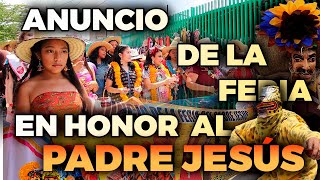 ANUNCIO DE LA FERIA DE PETAQUILLAS EN HONOR AL PADRE JESÚS [upl. by Mourant250]