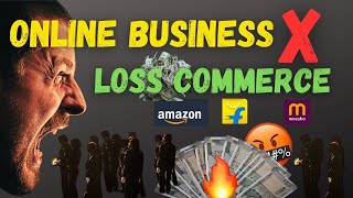 Ecommerce ❌ Loss Commerce ✅ [upl. by Anit]