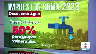 Anuncian descuentos en pago de predial tenencia y agua para este 2023  Noticias con Yuriria Sierra [upl. by Mel57]