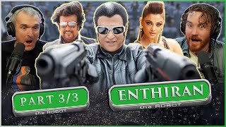 ENTHIRAN Movie Reaction Part 33  Rajnikanth  Aishwarya Rai Bachchan  REACTION [upl. by Westbrook148]