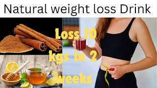 How to loss belly fat Magical weight loss Drink Loss 10 Kgs in 2 weeks [upl. by Nare]