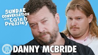 DANNY MCBRIDE Sundae Conversation with Caleb Pressley [upl. by Zechariah]