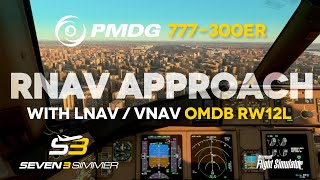 PMDG 777300ER RNAV NonPrecision Approach TUTORIAL microsoftflightsimulator msfs2020 msfs [upl. by Tanaka]