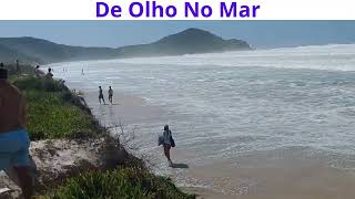 De Olho No Mar [upl. by Devonne]