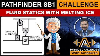 FLUID STATICS  CALORIMETRY  PATHFINDER 8B1  TRICKY [upl. by Purse366]