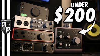 Best Audio Interfaces with a 200 Budget [upl. by Tsugua]