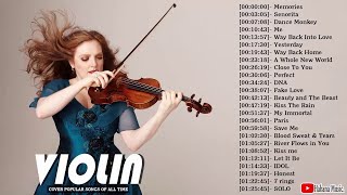 Top 30 Violin Covers of Popular Songs 2021  Best Instrumental Music For Work Study Sleep [upl. by Ley]