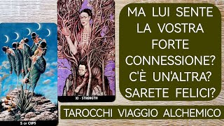 MA LUI SENTE LA VOSTRA FORTE CONNESSIONE CÈ UNALTRA SARETE FELICI ❤️ love tarot video new [upl. by Annel]