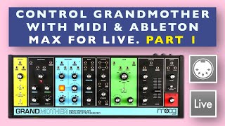 Moog Grandmother control with Ableton Live amp MIDI Tutorial [upl. by Hannan]