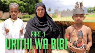 URITHI WA BIBI PART 1 [upl. by Yahska]