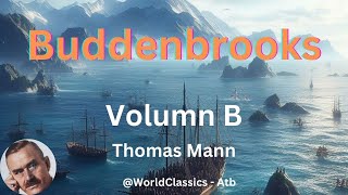 quotBuddenbrooksquot Volume 2  by Thomas Mann [upl. by Ramalahs]