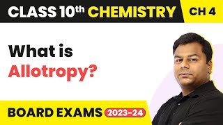 Class 10 Chemistry Chapter 4  Carbon and its Compounds  Allotropy [upl. by Ayaj]