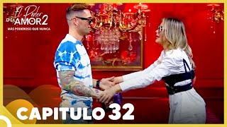 El Poder Del Amor 2 Capitulo 32 Completo 13 De Mayo [upl. by Atsugua]