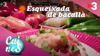 Esqueixada de bacallà  Cuines [upl. by Parsaye51]