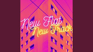 New Flat New Track [upl. by Atnek415]