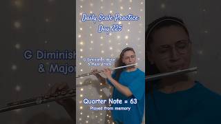 Daily Scale Practice Day 225 flute flutepractice flutescales [upl. by Uwton]