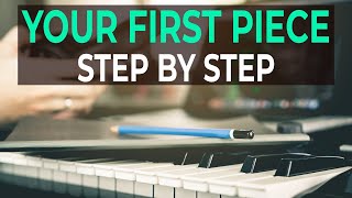 How to Compose Music Your first piece for complete beginners [upl. by Pacificas640]