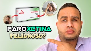 PAROXETINA EYACULACION PRECOZ  20 mg PARA QUE SIRVE  EFECTOS SEXUALES  ENGORDA [upl. by Laertnom]