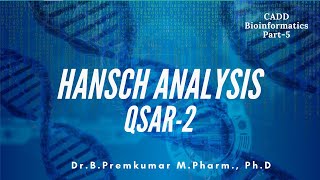 Hansch analysis  QSAR  CADDBioinformaticsPart5 [upl. by Lundgren]