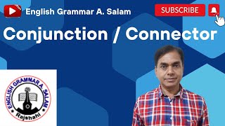 Conjunction  Connector Conjunction  The easy way of learning Conjunction with A Salam [upl. by Eyatnod716]