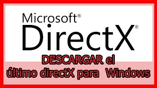 ⛔ DESCARGAR ULTIMO DirectX para Windows 7  DESCARGA DIRECTA [upl. by Barhos]