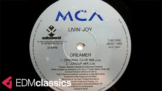 Livin’ Joy  Dreamer Original Club Mix 1994 [upl. by Yrelav329]