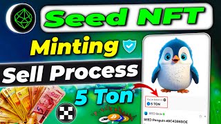 Seed NFT mint  seed NFT sell  Seed mining nft minting  Seed airdrop mint nft and sell process [upl. by Rediah44]